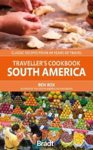 Cover image for 9781784778996 - Traveller's Cookbook: South America