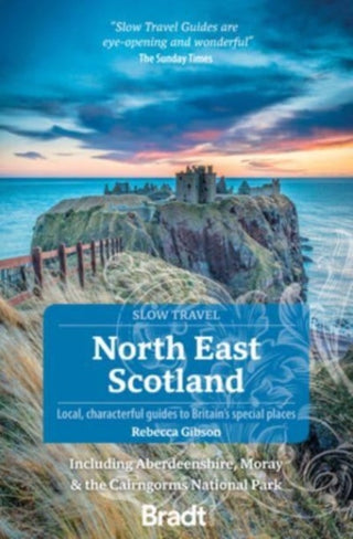 Cover image for 9781784779016 - North East Scotland (Slow Travel)