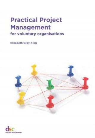 Cover image for 9781784820473 - Practical Project Management