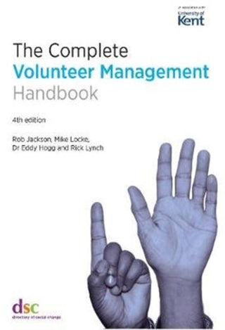 Cover image for 9781784820565 - The Complete Volunteer Management Handbook