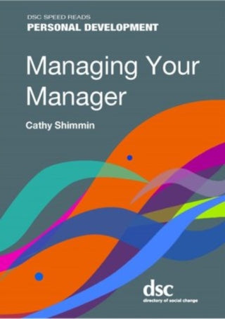 Cover image for 9781784820961 - Managing Your Manager