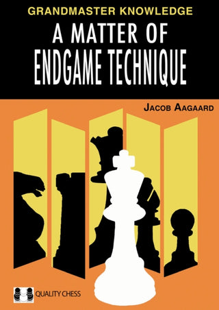 Cover image for 9781784831622 - A Matter of Endgame Technique