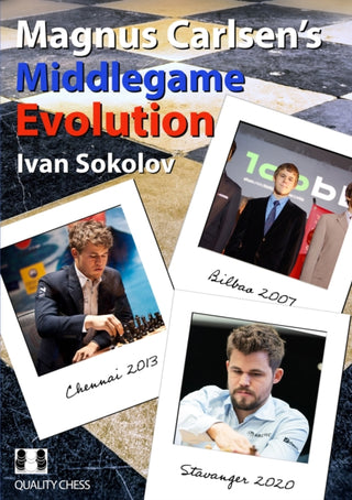Cover image for 9781784831691 - Magnus Carlsen's Middlegame Evolution