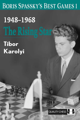 Supplemental image for 9781784832001 - Boris Spassky’s Best Games 1
