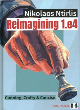 Cover image for 9781784832438 - Reimagining 1.e4