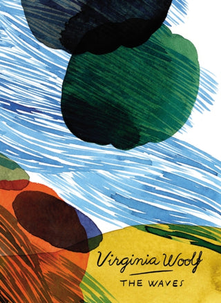 Cover image for 9781784870843 - The Waves (Vintage Classics Woolf Series)