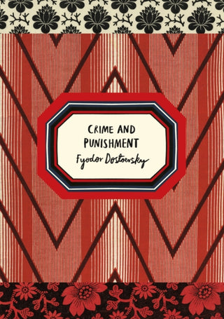 Cover image for 9781784871970 - Crime and Punishment (Vintage Classic Russians Series)