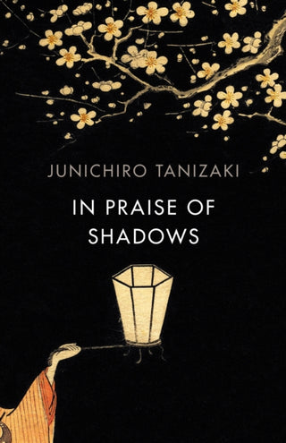 Cover image for 9781784875572 - In Praise of Shadows