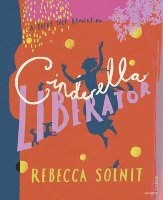 Cover image for 9781784876197 - Cinderella Liberator