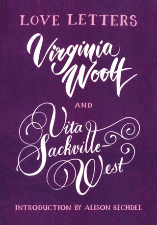 Cover image for 9781784876722 - Love Letters: Vita and Virginia
