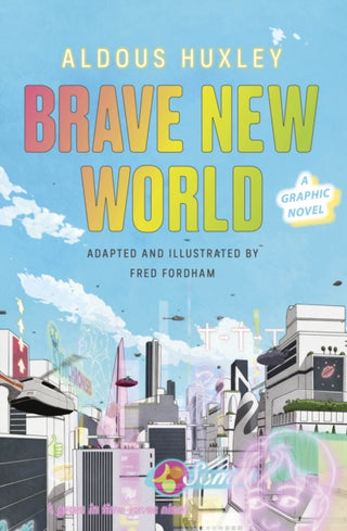 Cover image for 9781784877736 - Brave New World: A Graphic Novel