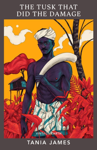 Cover image for 9781784877934 - The Tusk That Did the Damage