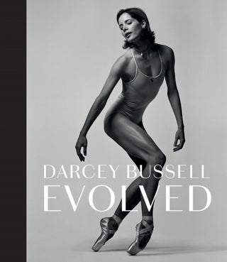 Cover image for 9781784881795 - Darcey Bussell: Evolved
