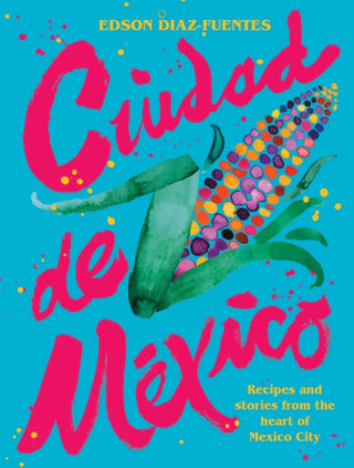 Cover image for 9781784883935 - Ciudad de Mexico