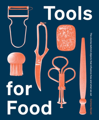 Cover image for 9781784884048 - Tools for Food