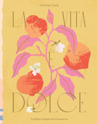 Cover image for 9781784884222 - La Vita e Dolce