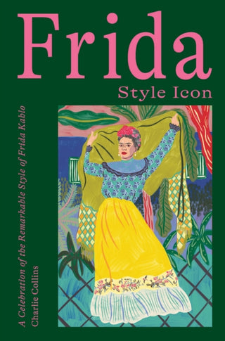 Cover image for 9781784884970 - Frida: Style Icon