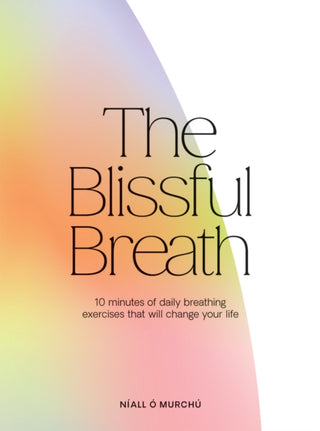 Cover image for 9781784885304 - The Blissful Breath