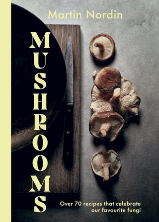 Cover image for 9781784885533 - Mushrooms