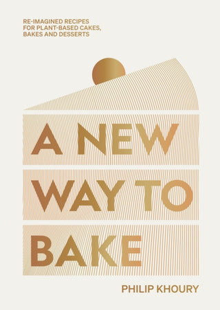 Cover image for 9781784885922 - A New Way to Bake