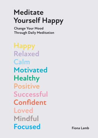 Cover image for 9781784886073 - Meditate Yourself Happy