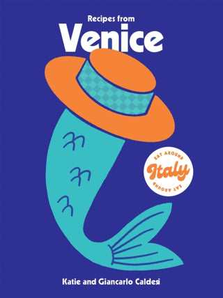 Supplemental image for 9781784886622 - Recipes from Venice