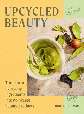 Cover image for 9781784887339 - UpCycled Beauty