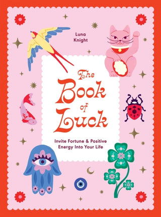 Cover image for 9781784887698 - The Book of Luck