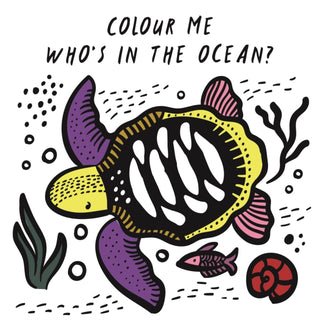 Cover image for 9781784937935 - Colour Me: Who's in the Ocean?