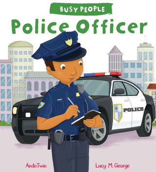Cover image for 9781784938352 - Busy People: Police Officer