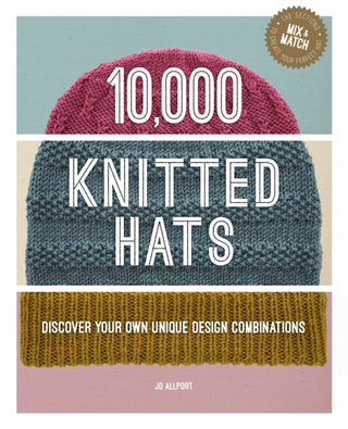 Cover image for 9781784946319 - 10,000 Knitted Hats