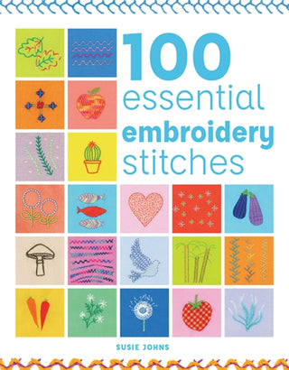 Cover image for 9781784946500 - 100 Essential Embroidery Stitches