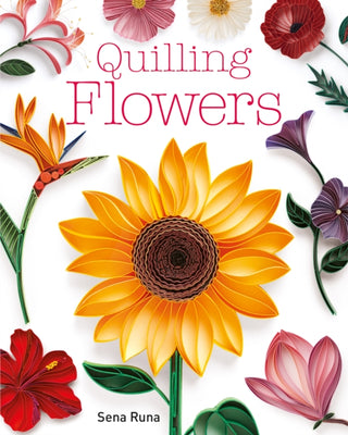 Cover image for 9781784946562 - Quilling Flowers