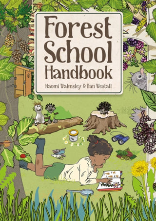 Cover image for 9781784946654 - Forest School Handbook