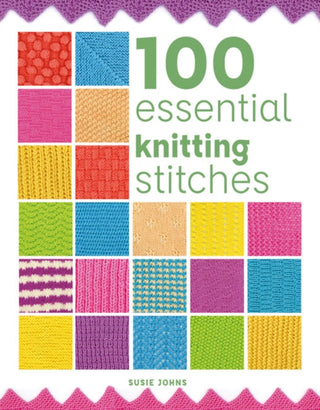 Cover image for 9781784946661 - 100 Essential Knitting Stitches