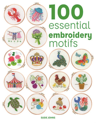 Cover image for 9781784947057 - 100 Essential Embroidery Motifs
