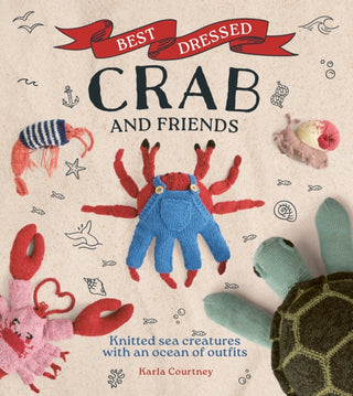 Cover image for 9781784947217 - Best Dressed Crab and Friends