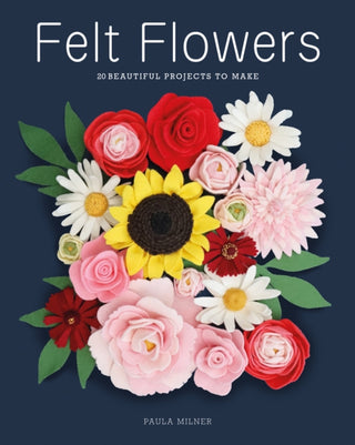 Cover image for 9781784947293 - Felt Flowers