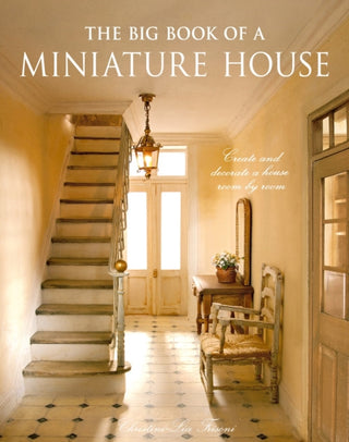 Cover image for 9781784947392 - Big Book of a Miniature House