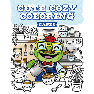 Cover image for 9781784947538 - Cute Cozy Coloring: Cafes