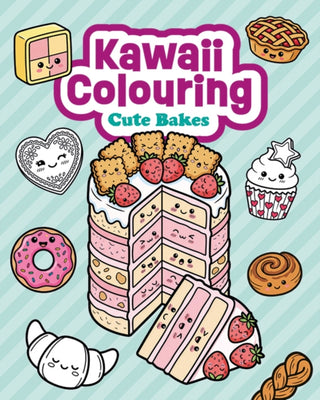 Cover image for 9781784947576 - Kawaii Colouring: Cute Bakes