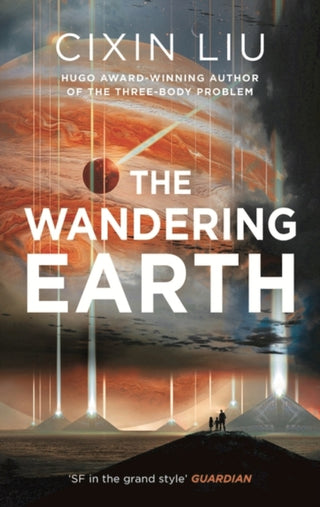 Cover image for 9781784978518 - The Wandering Earth