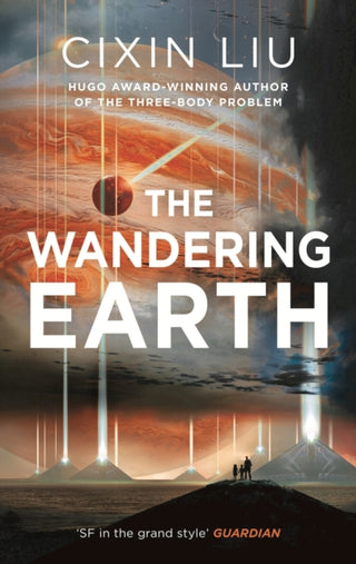 Cover image for 9781784978518 - The Wandering Earth