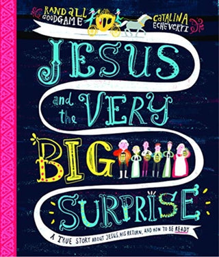 Cover image for 9781784984410 - Jesus and the Very Big Surprise Storybook