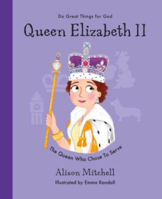 Cover image for 9781784987527 - Queen Elizabeth II