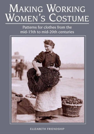 Cover image for 9781785003417 - Making Working Women's Costume