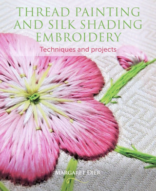 Cover image for 9781785004773 - Thread Painting and Silk Shading Embroidery