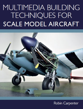 Cover image for 9781785007231 - Multimedia Building Techniques for Scale Model Aircraft