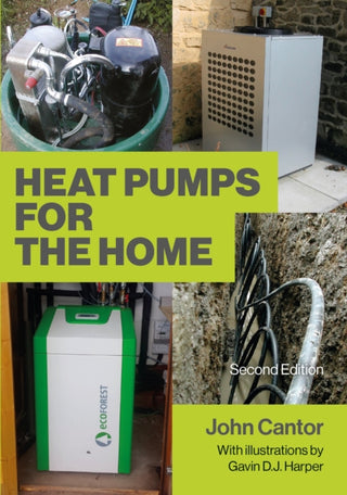 Cover image for 9781785007798 - Heat Pumps for the Home