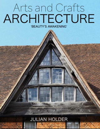 Cover image for 9781785007965 - Arts and Crafts Architecture